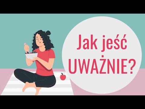 Wideo: Jak Jeść Powoli