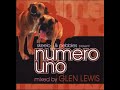 Numero uno  mixed by glen lewis 2000