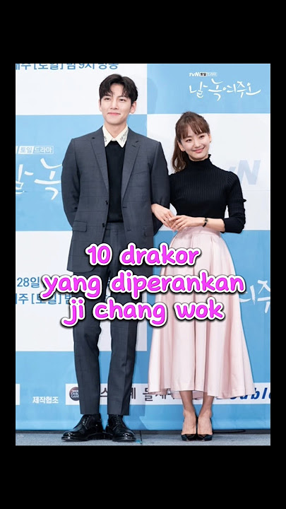 10 drakor yang diperankan oleh ji chang wook #fyp #dramakorea #drakor #jichangwook #kdrama