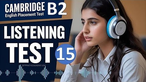 B2 Listening Test 15