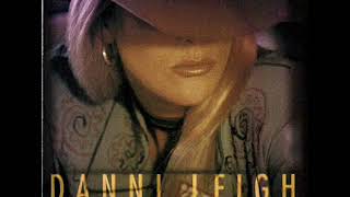 Watch Danni Leigh Werent You The One video