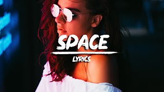 Daniel Allan - Space (Lyrics) feat. Naliya