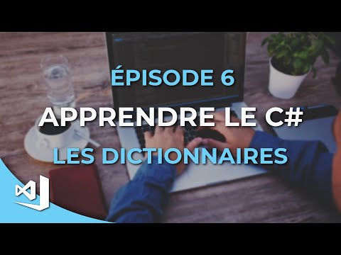 Vidéo: Comment parcourir un dictionnaire en C# ?