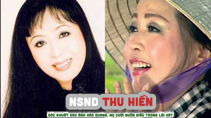 Nghệ sĩ nhân dân thu hiền sinh năm.bao nhiêu