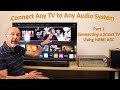 HDMI ARC For Non Techies Connect An Audio System To Smart TV Part 1 Of 4 