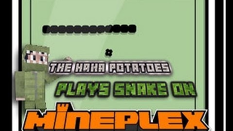 Minecraft: Haha Potatoes Plays Snake (Mineplex Server)