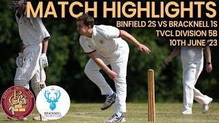 HIGHLIGHTS Binfield CC vs Bracknell CC - TVCL Div. 5B 10/06/23