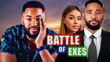 BATTLE OF EXES (NEW TRENDING MOVIE) - CHIKE DANIELS,FRANCES BEN,JOHN EKANEM LATEST NOLLYWOOD MOVIE