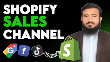 Shopify Sales Channel Setup | How to Build/Add Sales Channels In Shopify