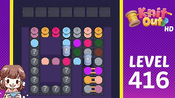 Knit Out Level 416 Solution Walkthrough