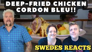 Swedish couple reacts to Guy Fieri tries DEEP-FRIED Chicken Cordon Bleu!