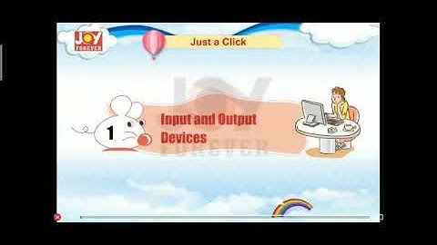 Input and Output Devices | Chapter 1 of Computer of Class 4
