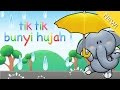 Lagu Anak Indonesia | Tik Tik Bunyi Hujan