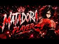 MATADORA Extended 
