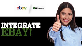 How To Connect Ebay To Quickbooks Full Guide (2025)