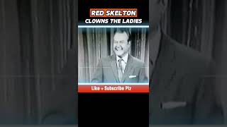 Red Skelton Clowns The Ladies #classiccomedy #1950s #cleancomedy #vintagetv