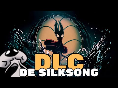 ¡EL PRIMER DLC DE SILKSONG: SEA OF SORROW!
