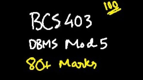 DBMS MODULE 5 BCS403 DATABASE MANAGEMENT SYSTEM | 22 Scheme VTU 4th SEM CSE