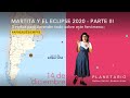 Martita y el Eclipse 2020 Parte III