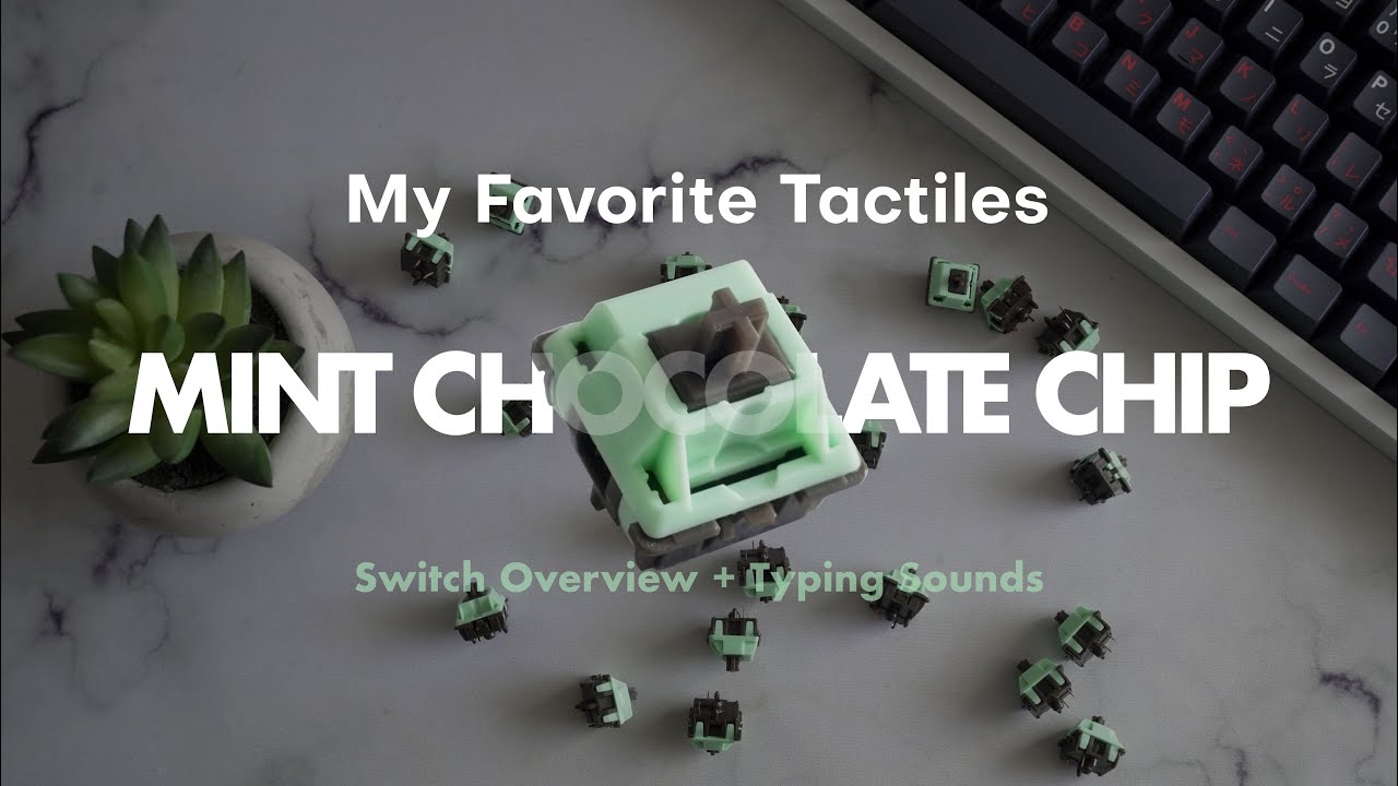 Actual Endgame Tactile - Mint Chocolate Chip Switch Overview
