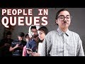 Types Of People In Queues | MostlySane