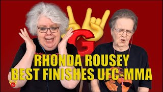 2RG REACTION: RHONDA ROUSEY BEST FINISHES ULTIMATE MMA - Two Rocking Grannies Reaction!