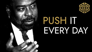 Push Yourself Because No One Else Will Do It For You | Les Brown motivation 2021