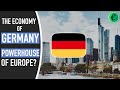 The Economy of Germany - Europe's factory?