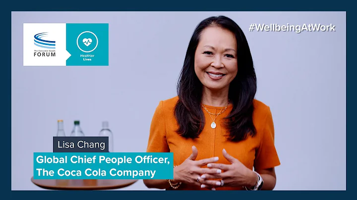 A Message on #WellbeingAtWork from Lisa Chang, Global Chief People Officer, The Coca-Cola Company - DayDayNews