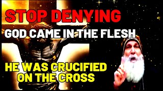 STOP DENYING ABOUT THE LORD JESUS  |   Mar Mari Emmanuel