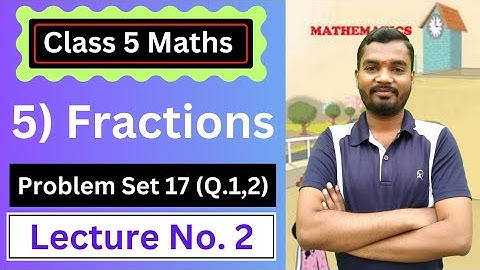 5) Fractions | Class 5 Maths | Lecture 2 | Maharashtra Board | Aio Academy | By Satish Bobade
