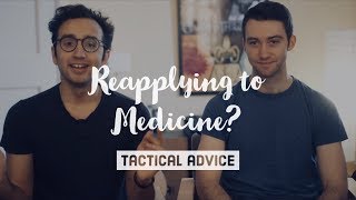 Reapplying to Medicine (UK) - A comprehensive guide
