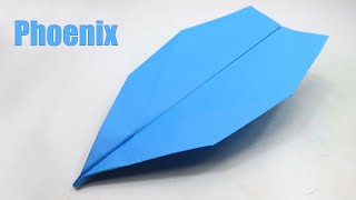 How to fold a Paper Airplane that fly far - Phoenix