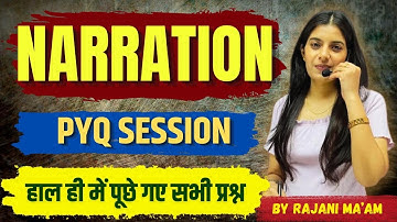 Narration PYQ Session II Most Asked Ques lI Learn With Rajani I Smriti Coaching Classes