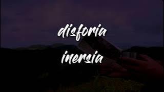 Disforia Inersia karya Wira Nagara disuarakan oleh Mihp
