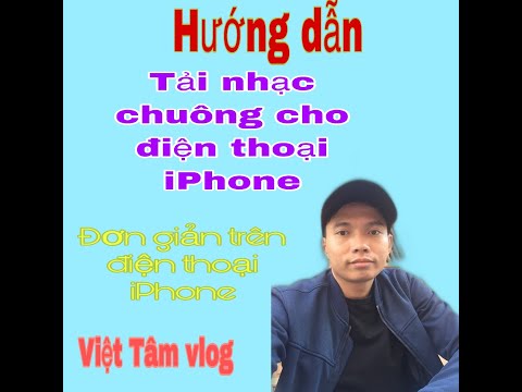 hướng dẫn tải nhạc chuông iphone không cần máy tính Mới Nhất