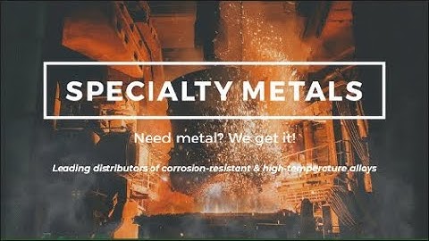 Specialty Metals - Forged & Unrepentant