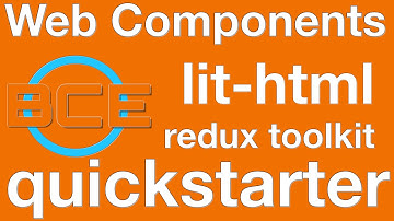 lit-html, redux toolkit, web components quickstarter installation #slideless