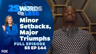 Ep 144. Minor Setbacks, Major Triumphs | 25 Words or Less - Joey McIntyre and Akbar Gbaja-Biamila