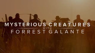 Mysterious Creatures with Forrest Galante | Episode 5 | It Comes in the Night