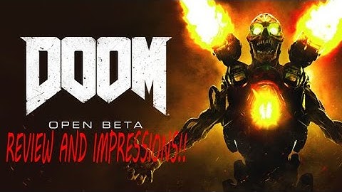 DOOM Open Beta (PC) Review and Impressions