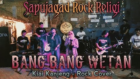 BANG BANG WETAN (Rock cover) - Sapujagad Rock Religi - Rhythm From The East