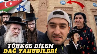 TÜRKÇE BİLEN DAĞ YAHUDİLERİ - BİZLER KARDEŞİZ ! #124