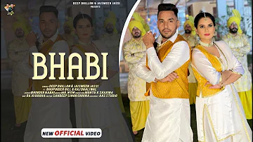 BHABI---Deep Dhillon & Jaismeen Jassi || Bhupinder Gill & Raj Dhaliwal , Punjab Cheema || Mr.Wow