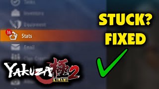 Yakuza Kiwami 2: Stats Screen is Stuck (SOLVED ✅)