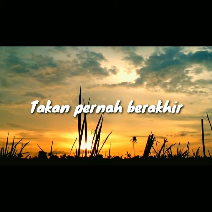 Arti Cinta- Story WA