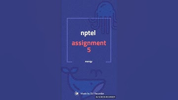 Nptel assignment 5 100% correct answers