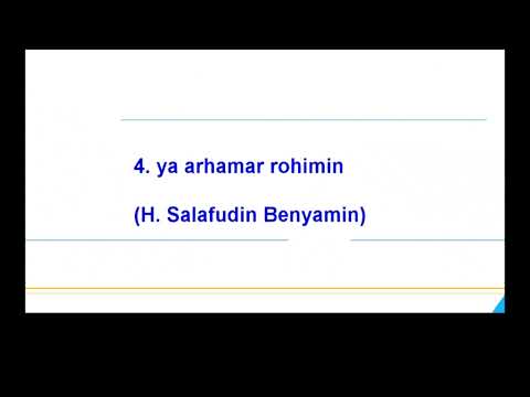 ya arhamarrohimin salafudin benyamin