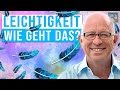 LEICHTIGKEIT - Wie geht das? | Robert Betz im Expertengespräch