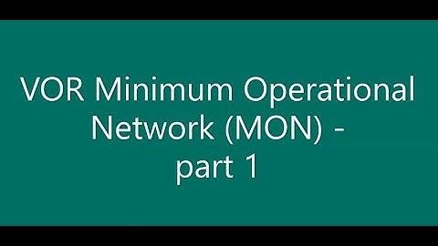 What is VOR Minimum Operational Network MON